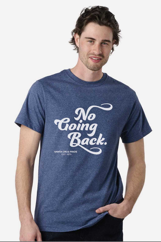 No Going Back T-Shirt